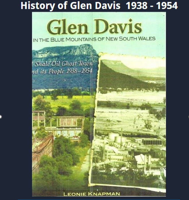 Front cover of Leonie Knapman’s book “Glen Davis in the blue mountains of New South Wales”. Subtitled Shale Oil Ghost town 1938-1954.